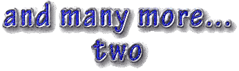 and many more... two