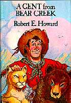 Robert E. Howard - Tim Kirk, A Gent From Bear Creek